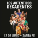 Los Auténticos Decadentes llegan a Santa Fe para una noche llena de clásicos y fiesta